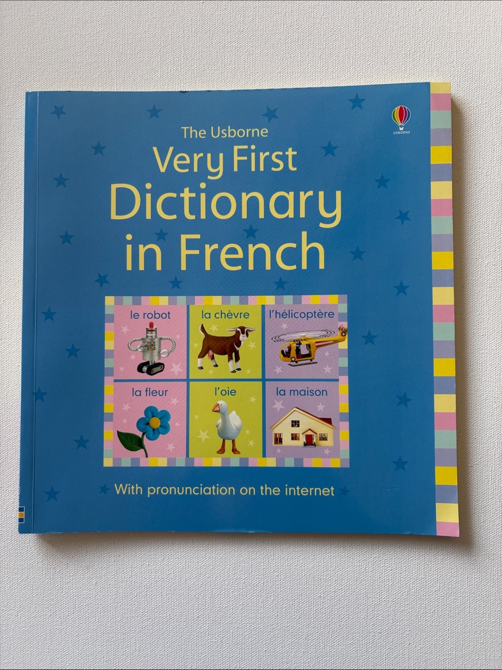 The Usborne Very First Dictionary in French
